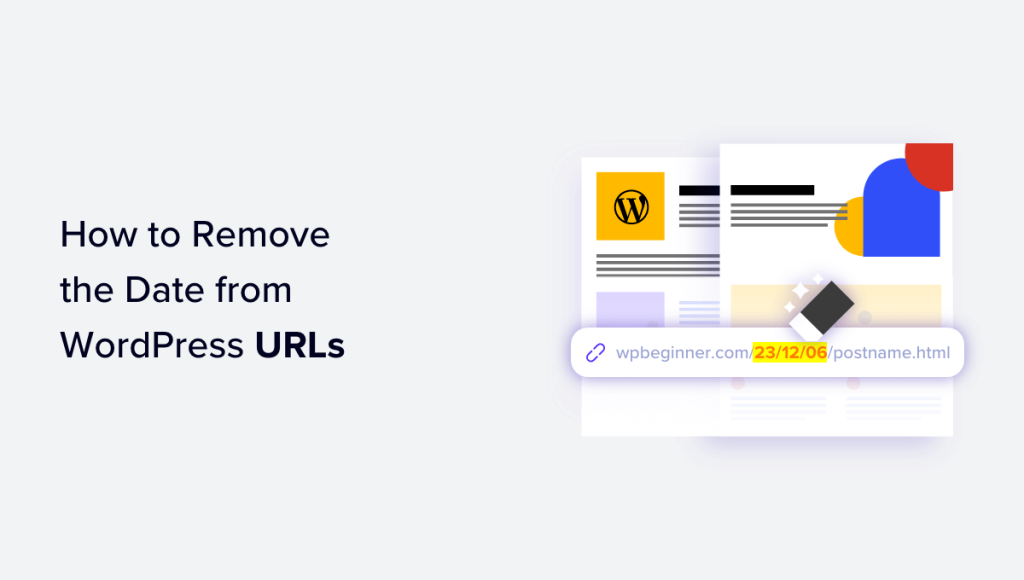 How to Remove the Date From WordPress URLs