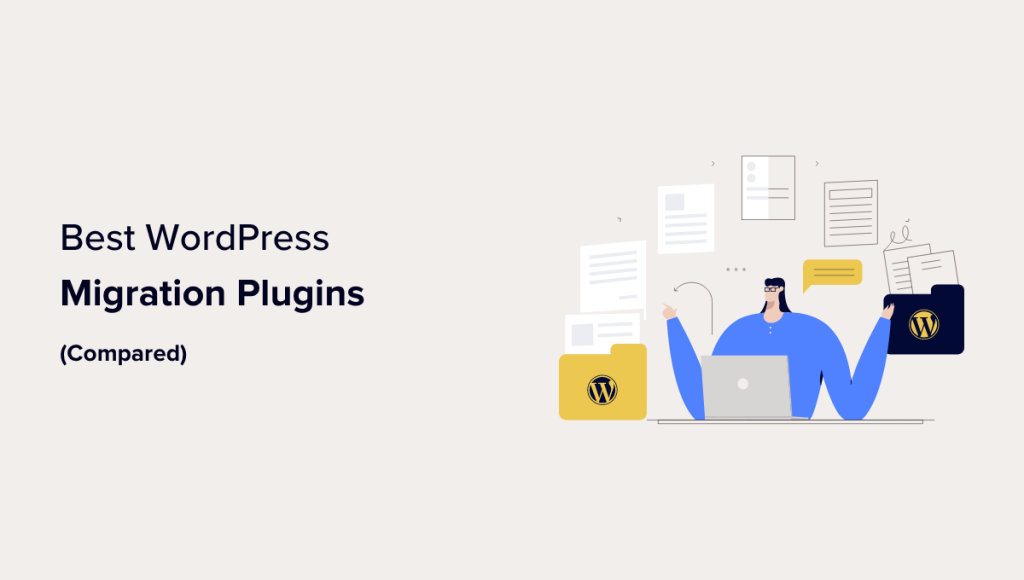 9 Best WordPress Site Migration Plugins (Tried & Compared)