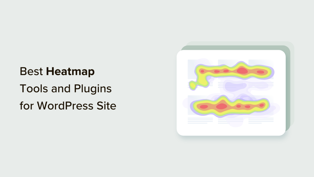 9 Best Heatmap Tools and Plugins for Your WordPress Site