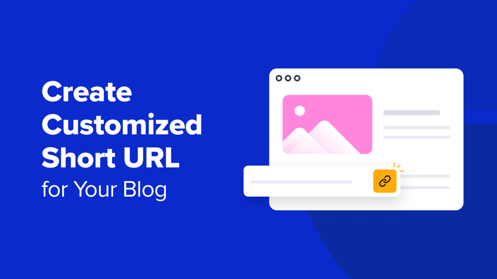 How to Create Your Own Customized Short URL for Your Blog